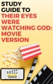 Their Eyes Were Watching God: Movie Version