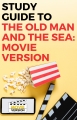 The Old Man and the Sea: Movie Version