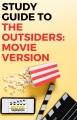 The Outsiders: Movie Version