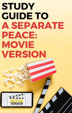 A Separate Peace: Movie Version 2