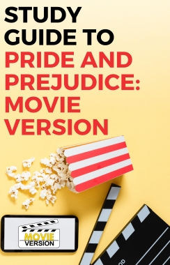 Pride and Prejudice: Movie Version 2