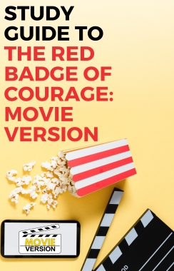 The Red Badge of Courage: Movie Version 2