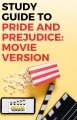 Pride and Prejudice: Movie Version