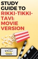 Rikki-Tikki-Tavi: Movie Version
