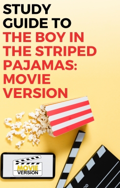 The Boy in the Striped Pajamas: Movie Version 2