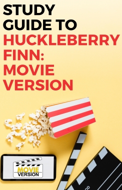 Huckleberry Finn: Movie Version 2